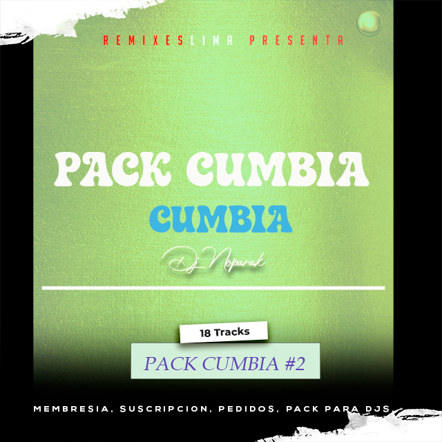 PACK CUMBIAchela #2 (DJ NOPARAK)